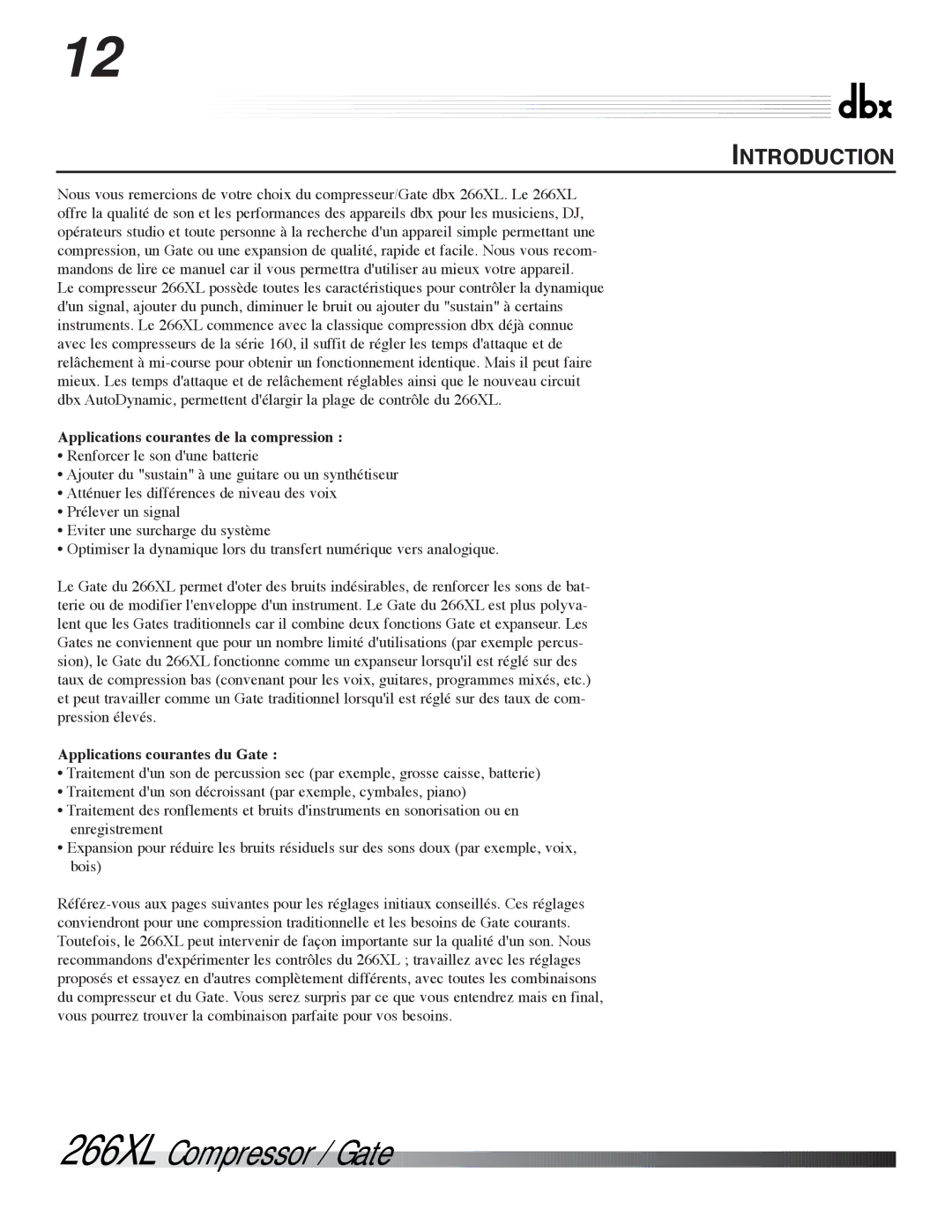 dbx Pro 266XL manuel dutilisation Applications courantes de la compression, Applications courantes du Gate 