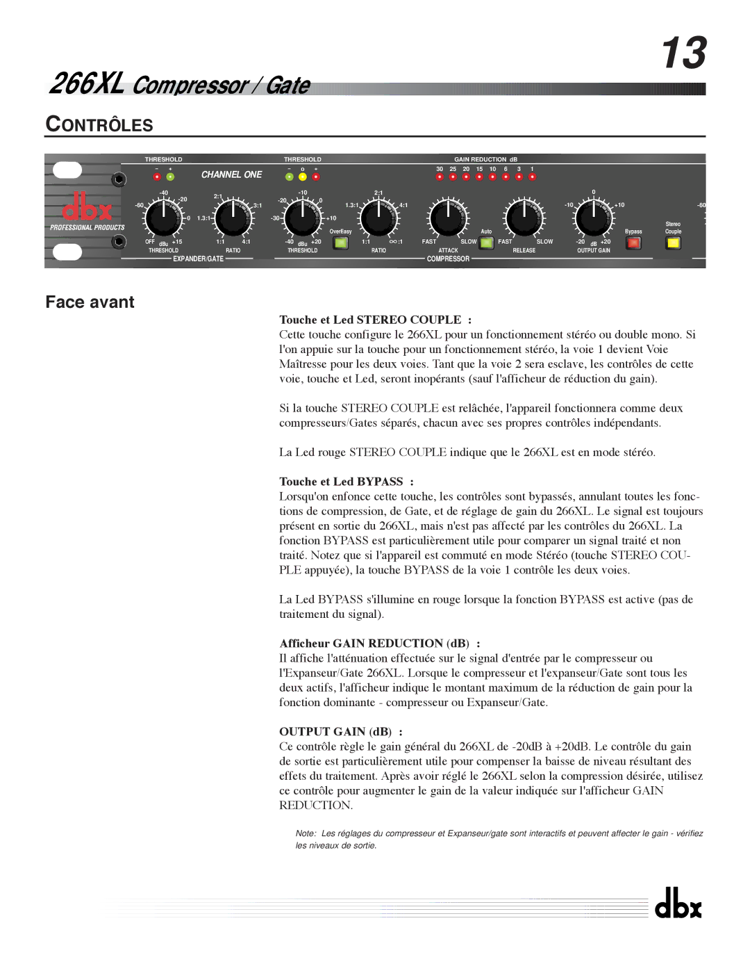 dbx Pro 266XL Touche et Led Stereo Couple, Touche et Led Bypass, Afficheur Gain Reduction dB, Output Gain dB 