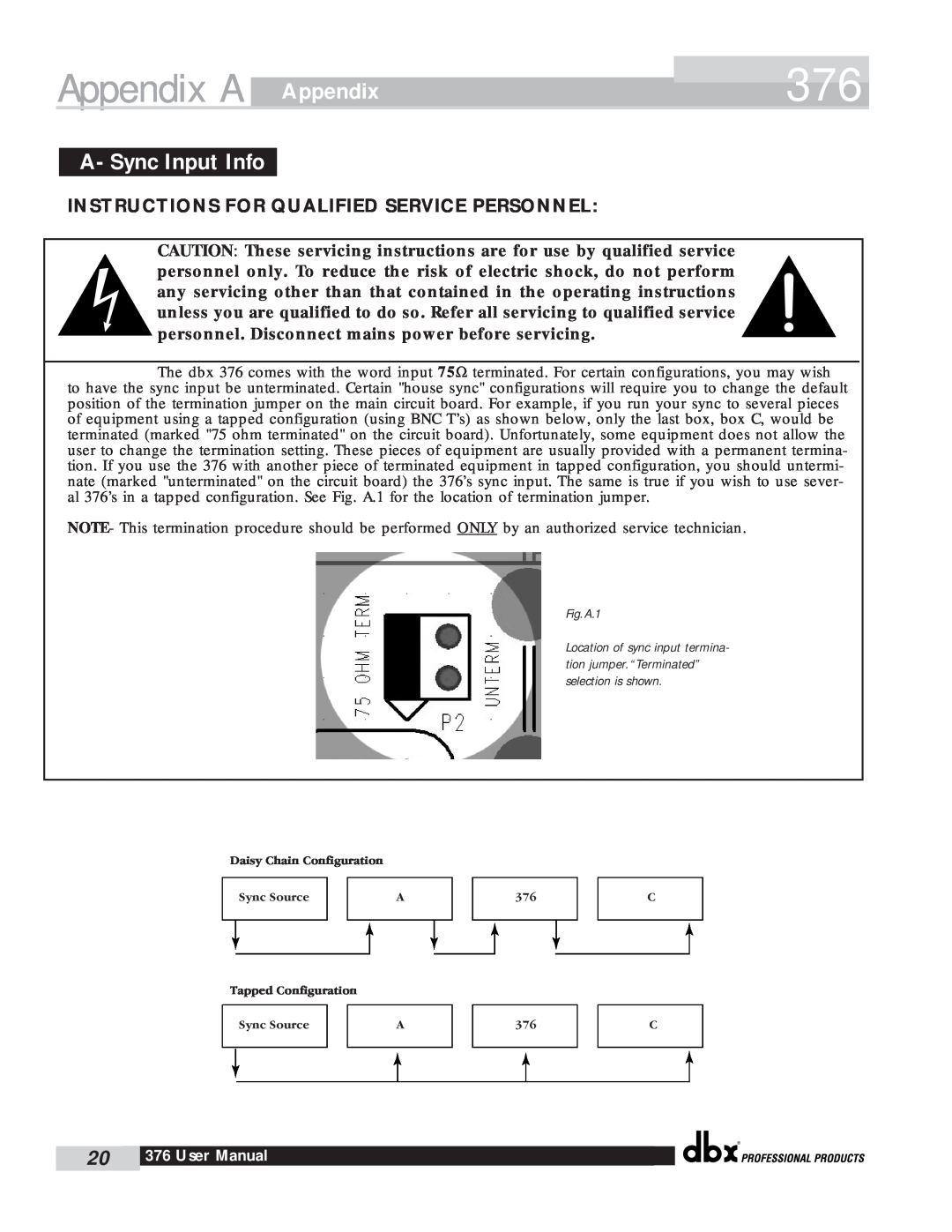 dbx Pro 376 user manual Appendix A, A- Sync Input Info, Instructions For Qualified Service Personnel 