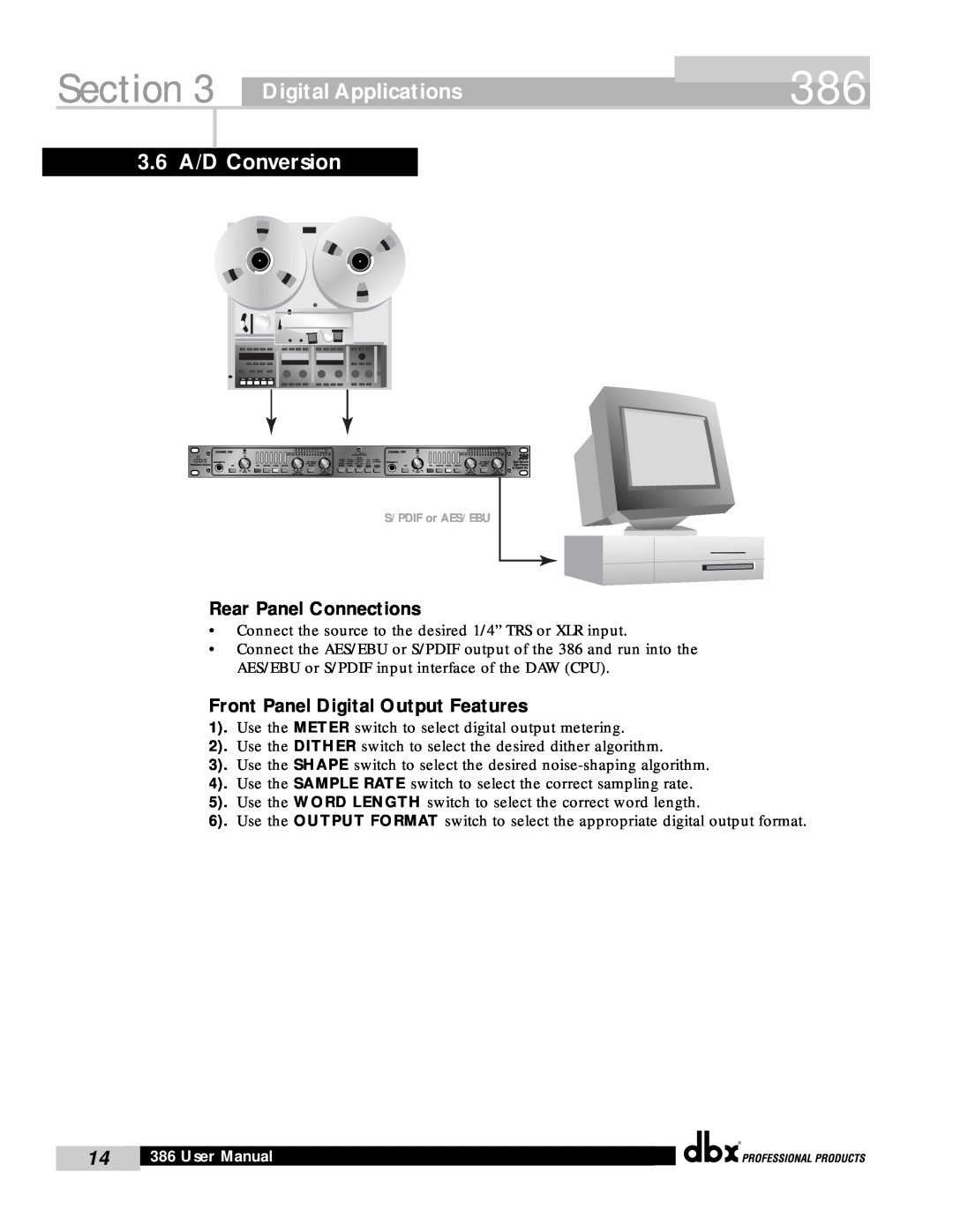 dbx Pro 386 Digital Applications 3.6 A/D Conversion, Section, Rear Panel Connections, Front Panel Digital Output Features 