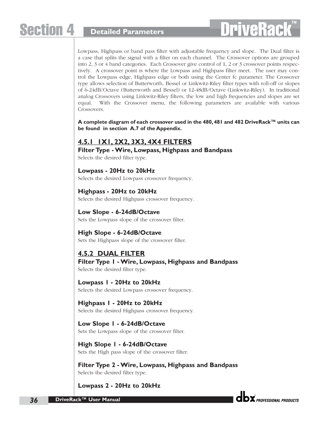 dbx Pro 480 user manual Filter Type Wire, Lowpass, Highpass and Bandpass, Lowpass 20Hz to 20kHz, Highpass 20Hz to 20kHz 