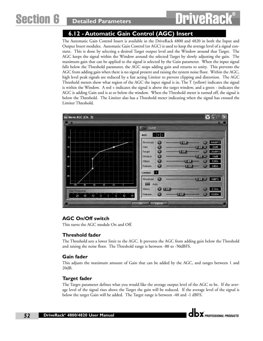 dbx Pro 4800, 4820 manual Automatic Gain Control AGC Insert, AGC On/Off switch, Threshold fader, Target fader 