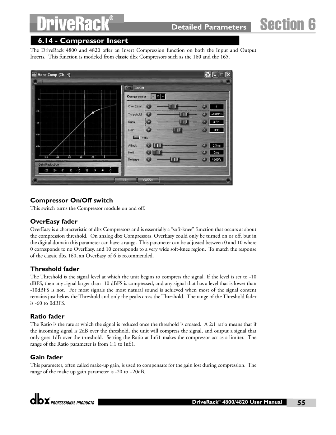 dbx Pro 4820, 4800 manual Compressor Insert, Compressor On/Off switch, OverEasy fader, Ratio fader 