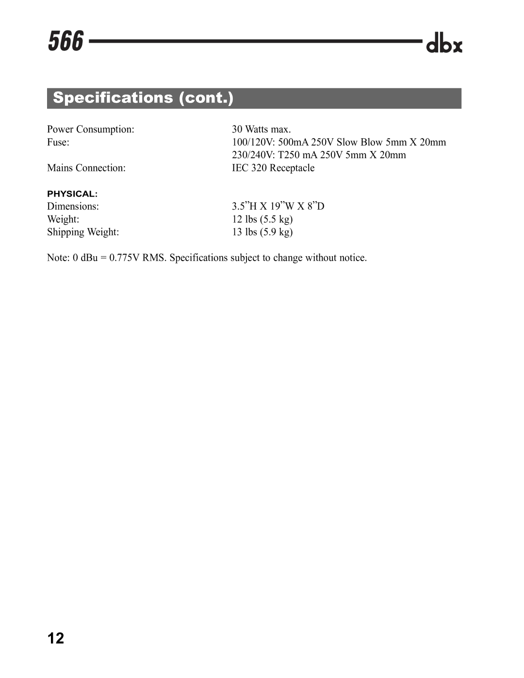 dbx Pro 566 owner manual Power Consumption Watts max Fuse 