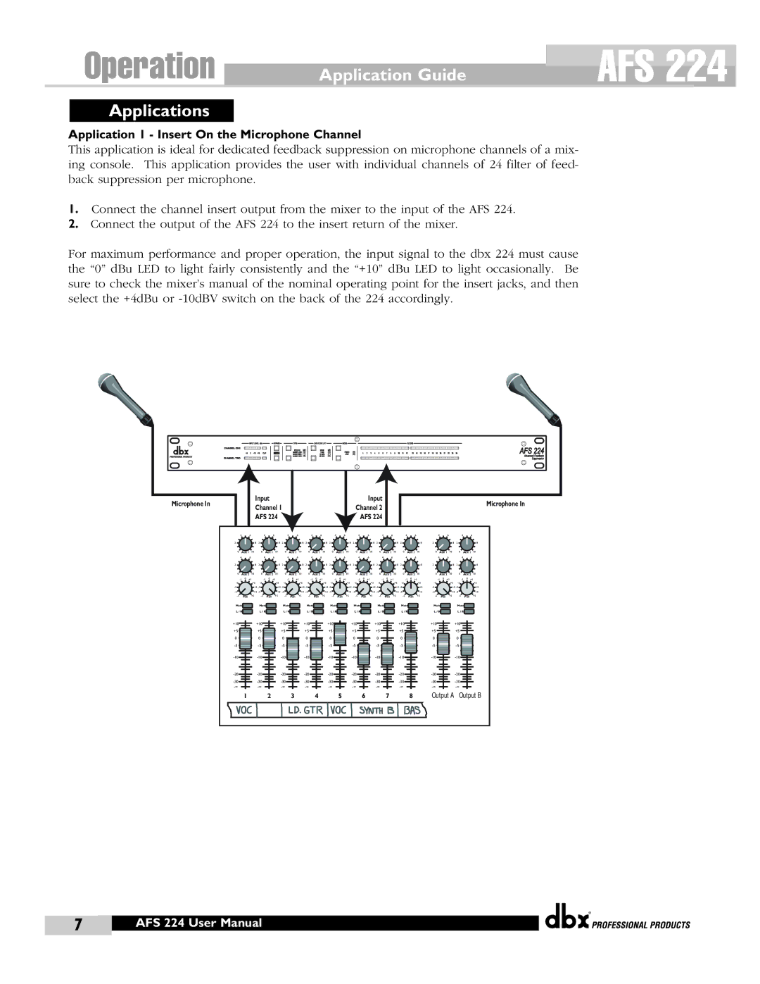 dbx Pro AFS 224 user manual Application Guide, Applications, Application 1 Insert On the Microphone Channel 