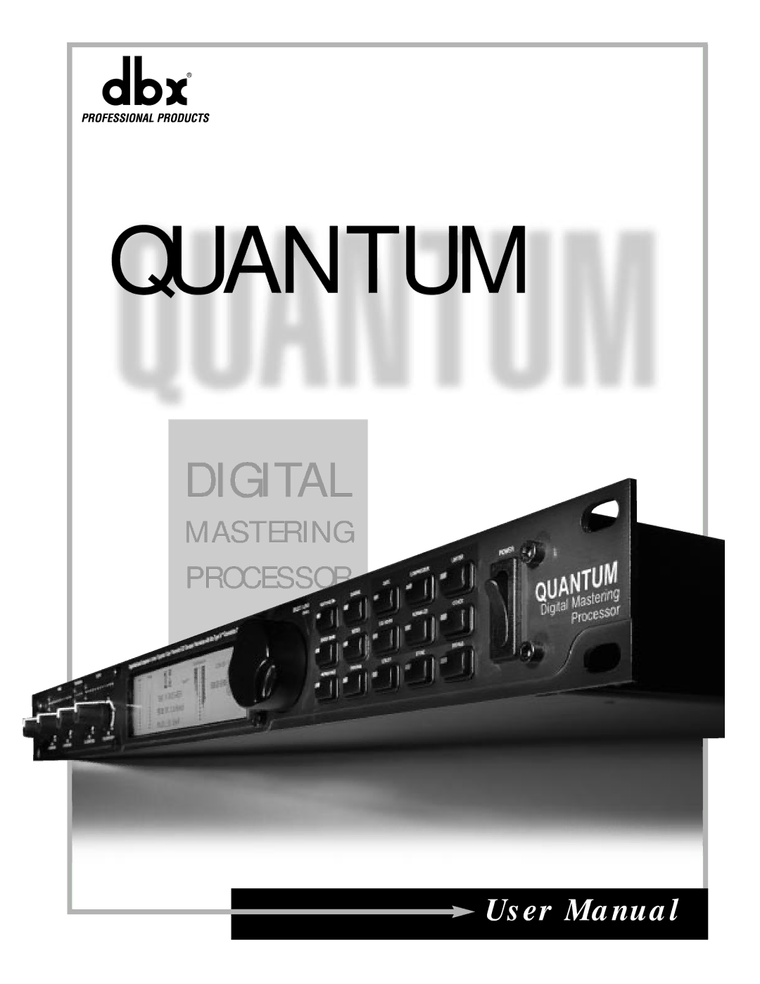 dbx Pro QUANTUM user manual Quantum 