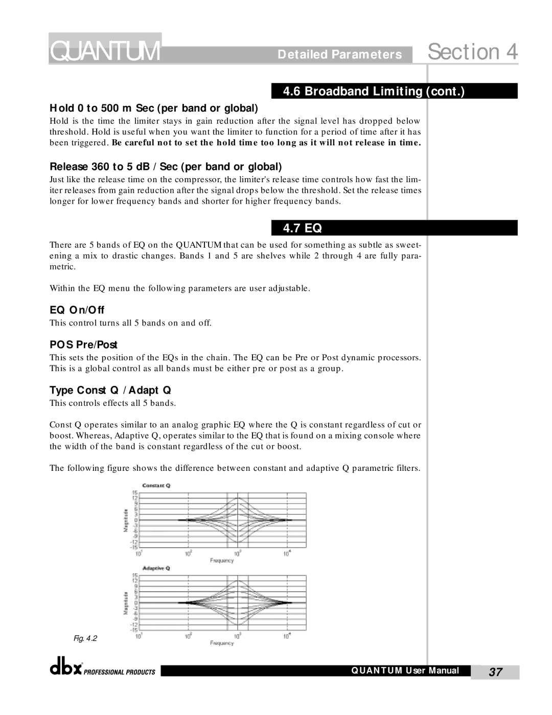 dbx Pro QUANTUM user manual Detailed Parameters Section Broadband Limiting, EQ On/Off, POS Pre/Post, Type Const Q / Adapt Q 