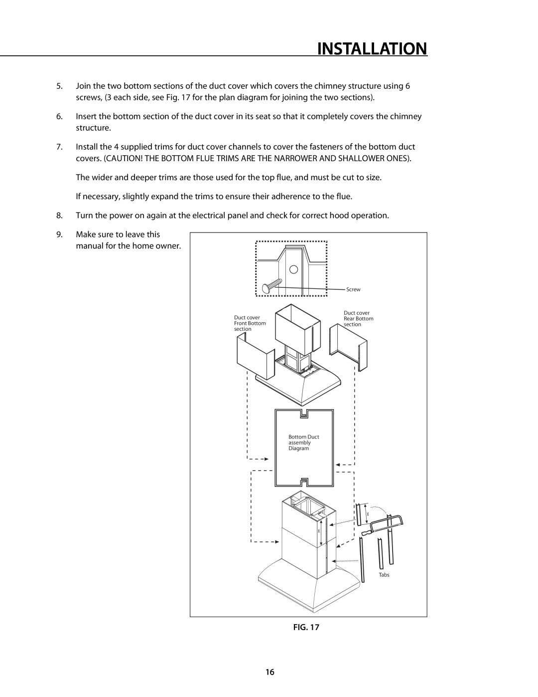 DCS 221712 Installation, Make sure to leave this manual for the home owner 