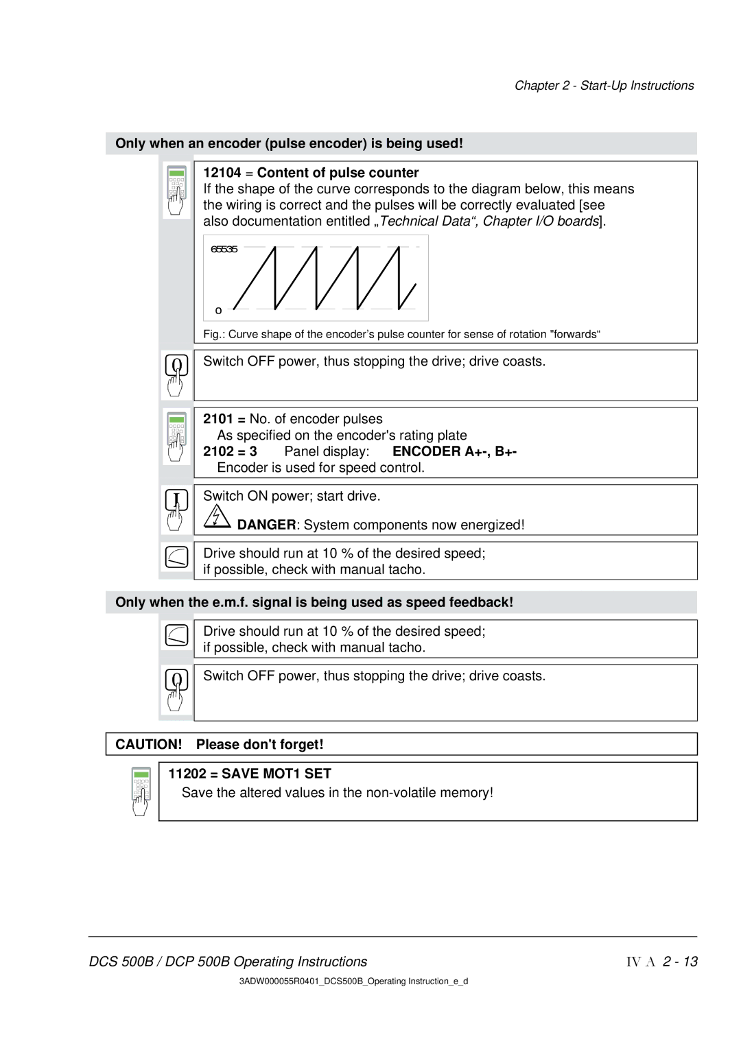 DCS 500 manual Only when the e.m.f. signal is being used as speed feedback 