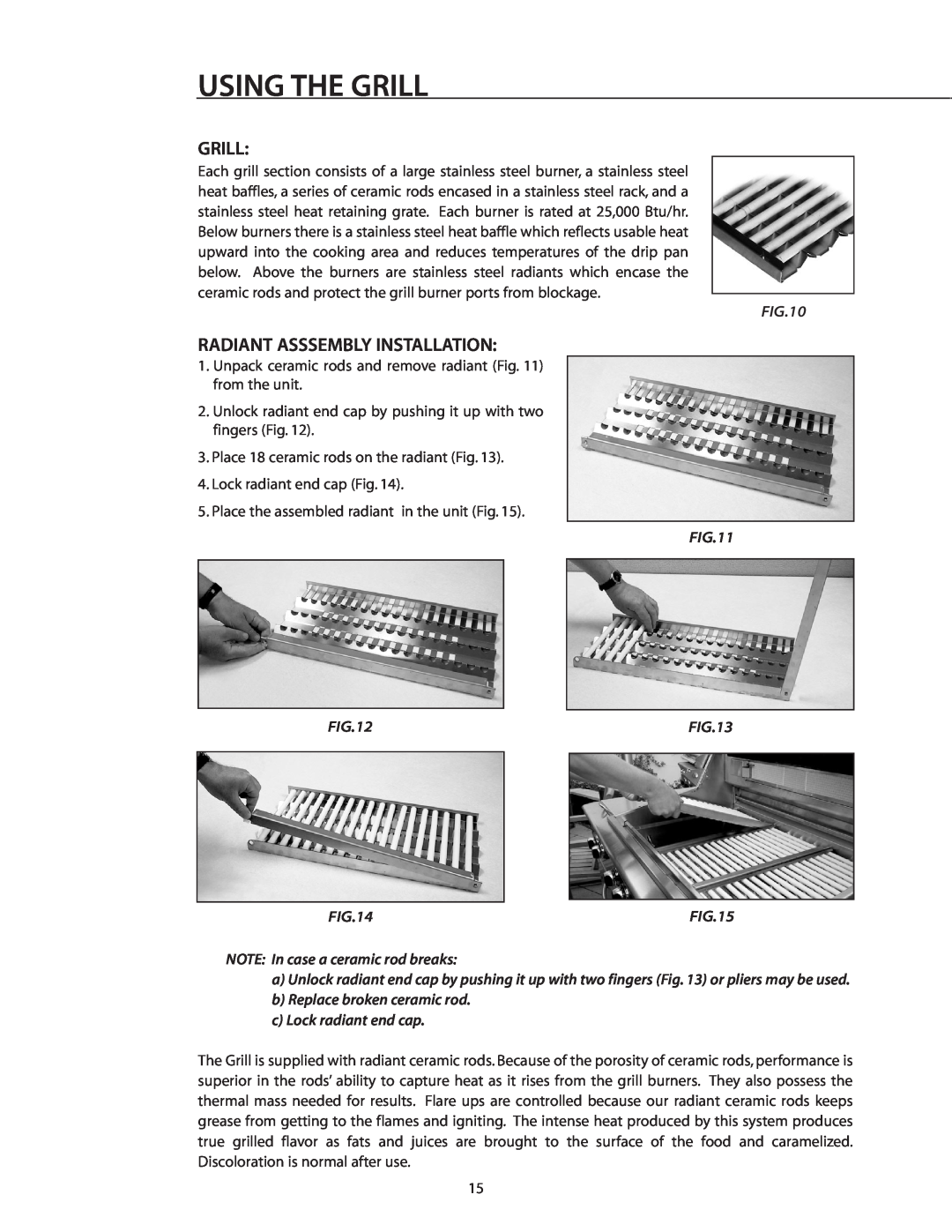 DCS BGB36-BQAR manual Using The Grill, Radiant Asssembly Installation, NOTE In case a ceramic rod breaks 