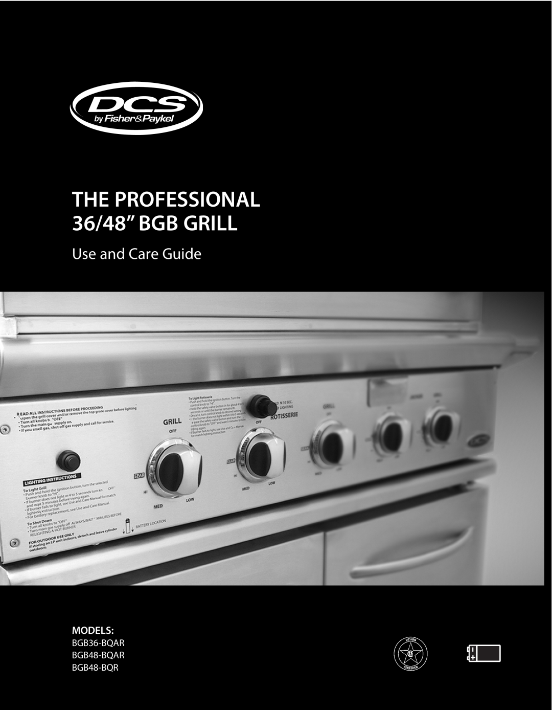 DCS manual Use and Care Guide, Models, BGB36-BQAR BGB48-BQAR BGB48-BQR, THE PROFESSIONAL 36/48” BGB GRILL 