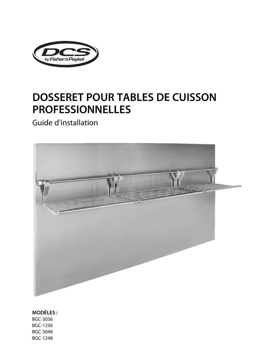 DCS BGC-1236, BGC-3048, BGC-3036, BGC-1248 manual Dosseret Pour Tables DE Cuisson Professionnelles, Modèles 