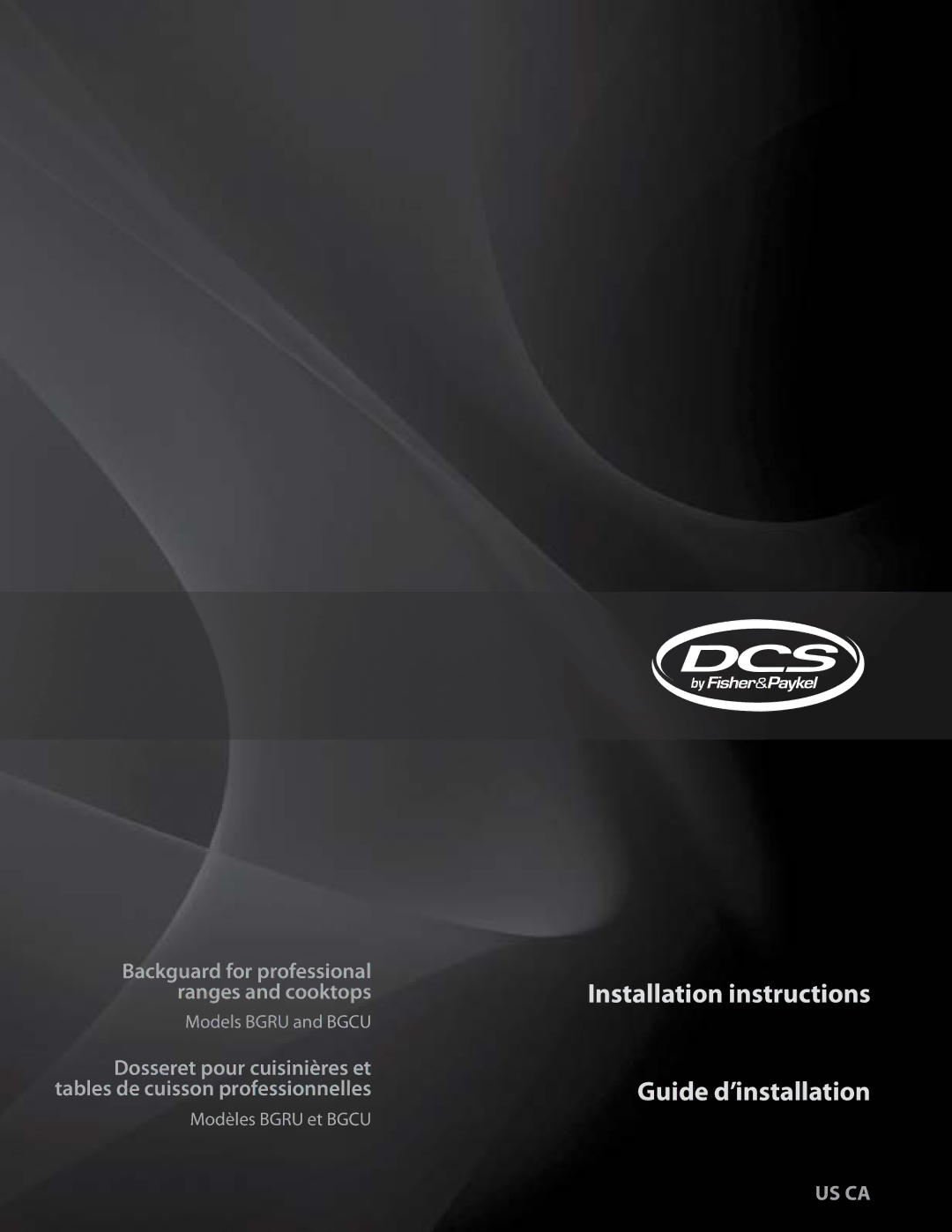 DCS BGRU, BGCU installation instructions Installation instructions Guide d’installation 