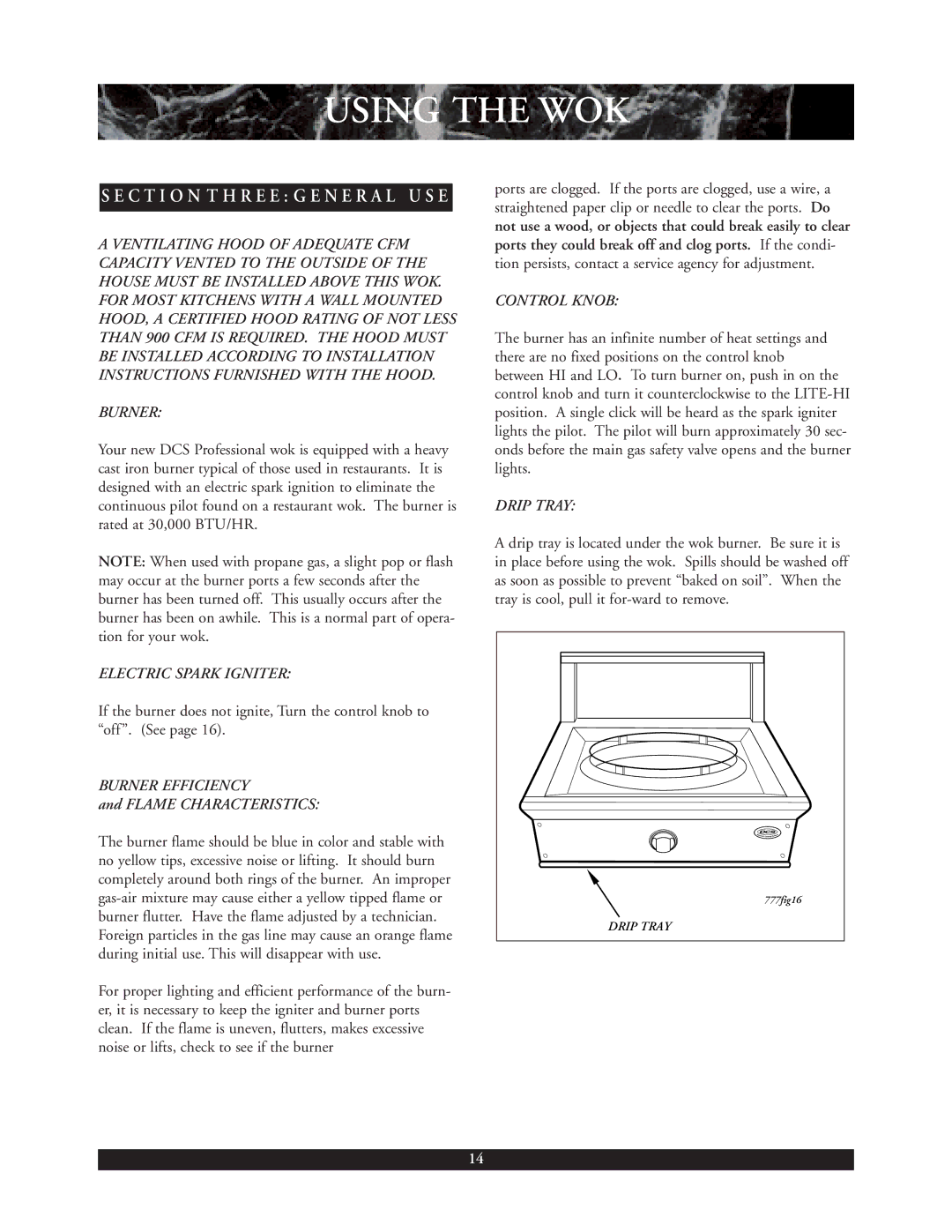 DCS C-24W installation manual Usingheaderthe WOK, Electric Spark Igniter, Burner Efficiency, Control Knob, Drip Tray 