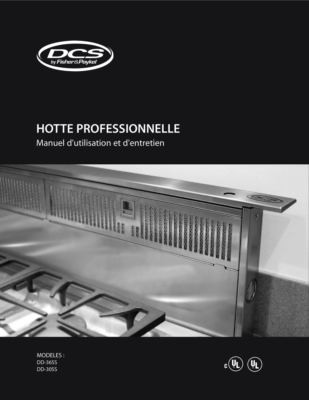 DCS manual Hotte Professionnelle, Manuel dutilisation et dentretien, Modeles, DD-36SS DD-30SS 