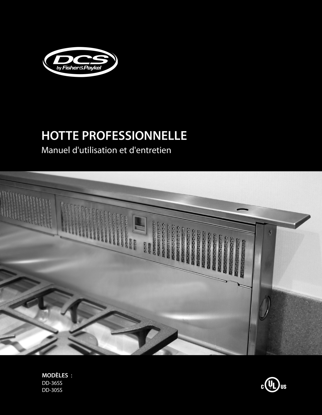 DCS manual Hotte Professionnelle, Manuel dutilisation et dentretien, Modèles, DD-36SS DD-30SS 