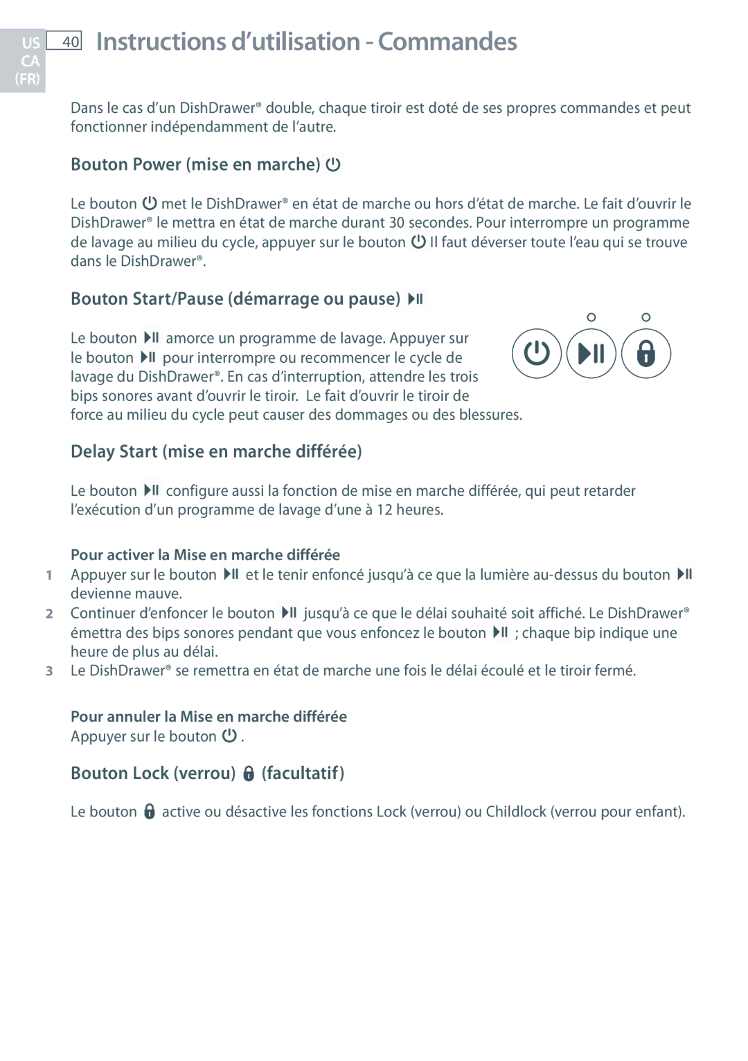 DCS DD24 manual Instructions d’utilisation Commandes, Bouton Power mise en marche, Bouton Start/Pause démarrage ou pause 