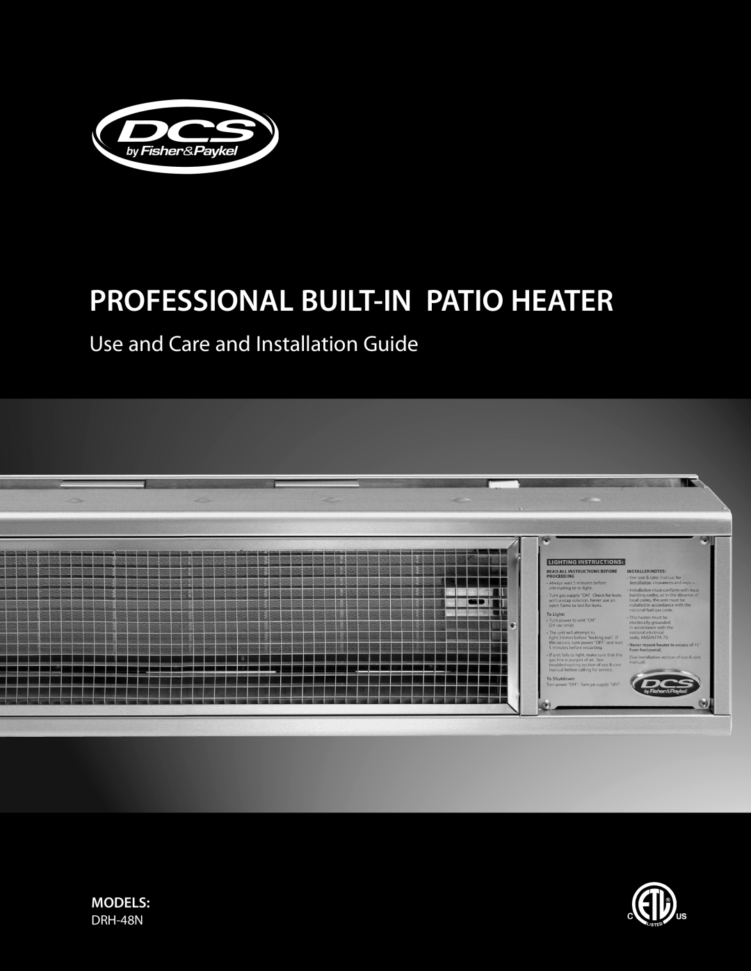 DCS DRH-48N manual Professional Built-In Patio Heater, Use and Care and Installation Guide, Models 