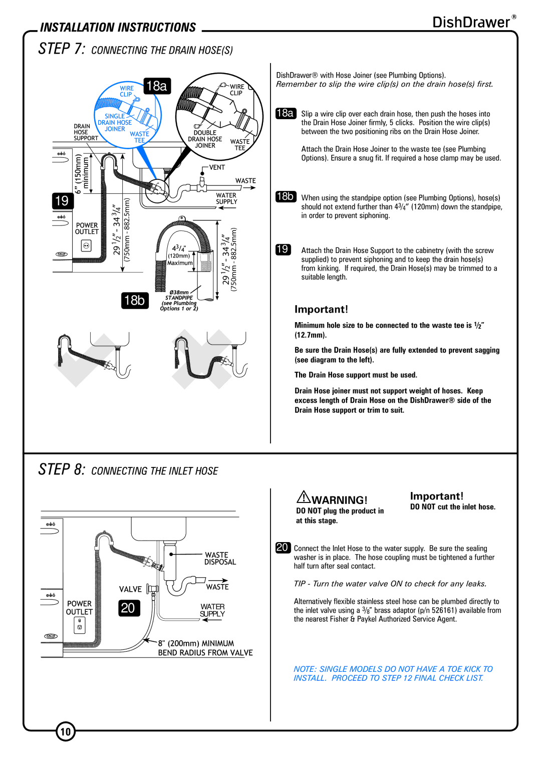 DCS DS224 installation instructions Connecting the Inlet Hose, Do not plug the product, At this stage 