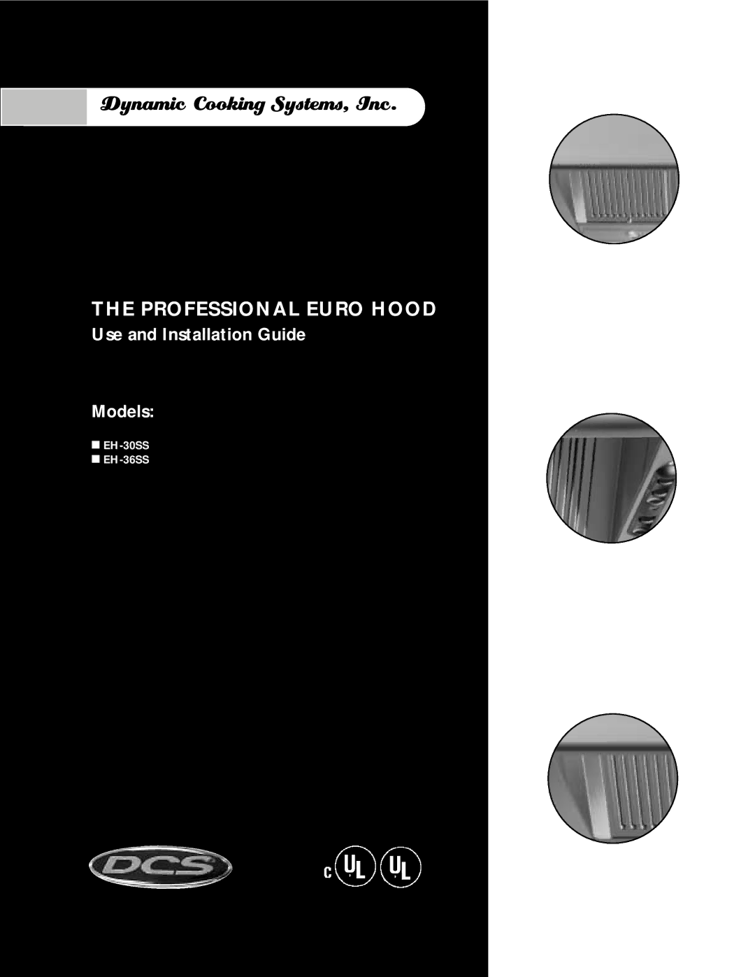 DCS EH-36SS, EH-30SS manual Dynamic Cooking Systems, Inc 