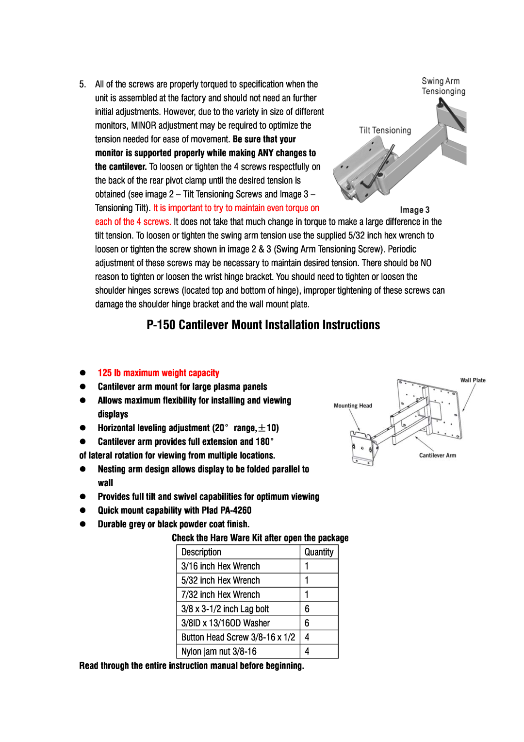 DCS Flat Panel TV warranty P-150 Cantilever Mount Installation Instructions, z 125 lb maximum weight capacity 