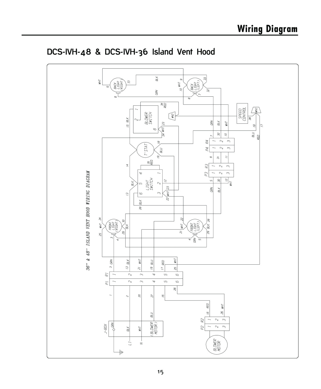 DCS installation instructions Wiring Diagram, DCS-IVH-48 & DCS-IVH-36 Island Vent Hood 