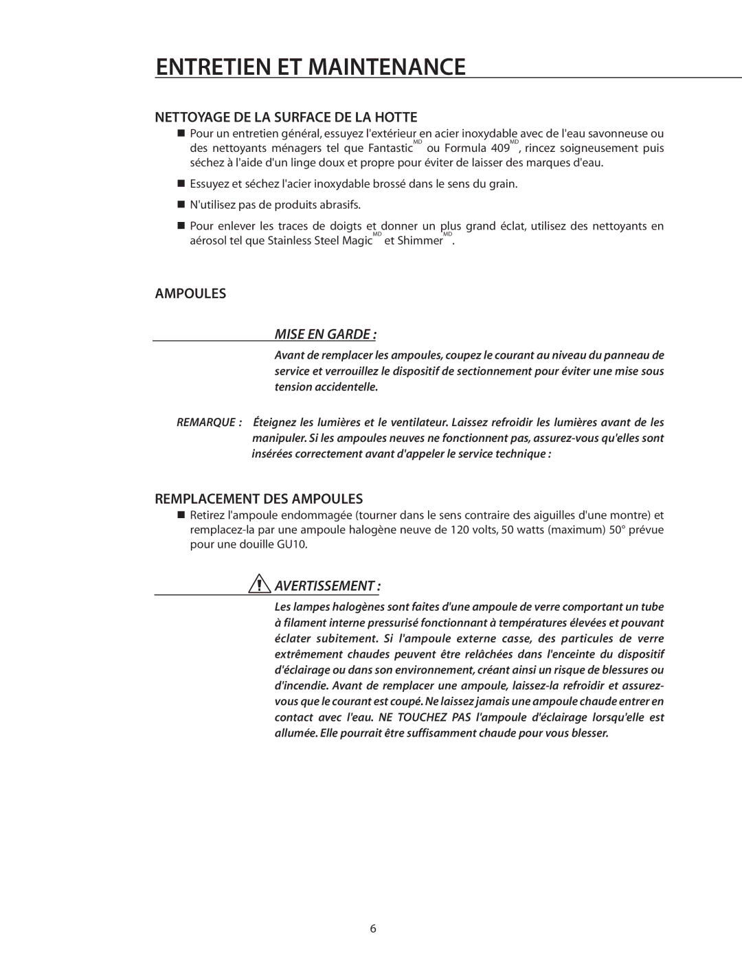 DCS IVS40, IVS52 manual Entretien ET Maintenance, Nettoyage DE LA Surface DE LA Hotte, Ampoules, Mise EN Garde 