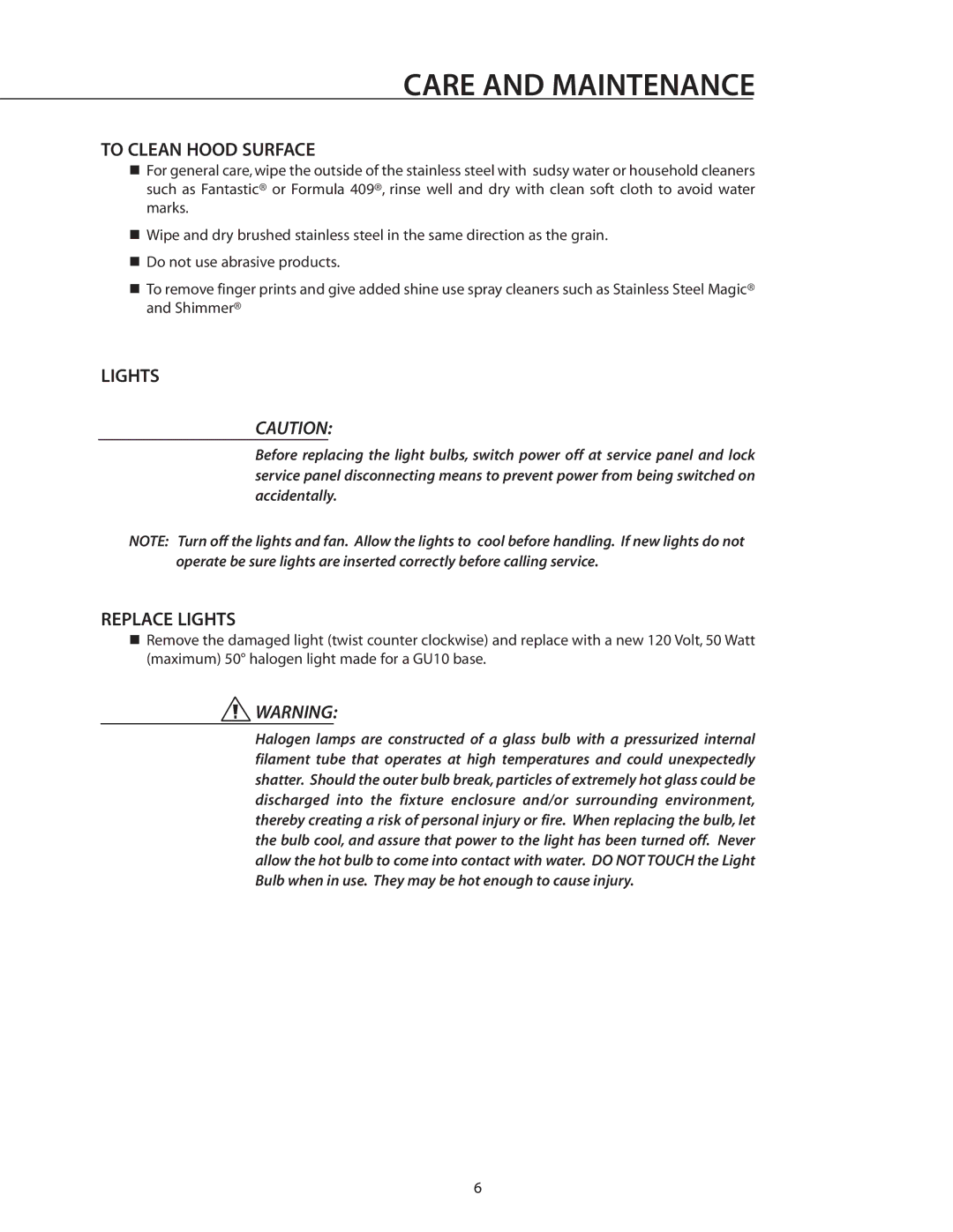 DCS IVS52, IVS40 manual Care and Maintenance, To Clean Hood Surface, Replace Lights 