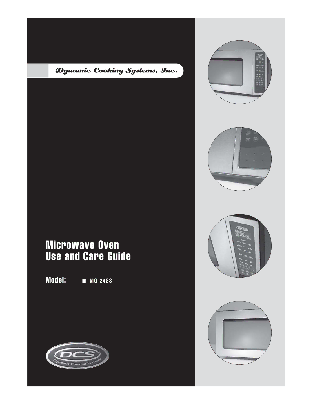 DCS MO-24SS manual Microwave Oven Use and Care Guide, Dynamic Cooking Systems, Inc 