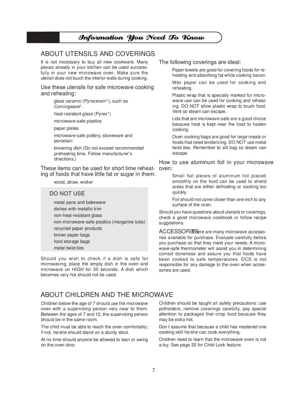 DCS MO-24SS manual About Utensils and Coverings, Do not USE, About Children and the Microwave 