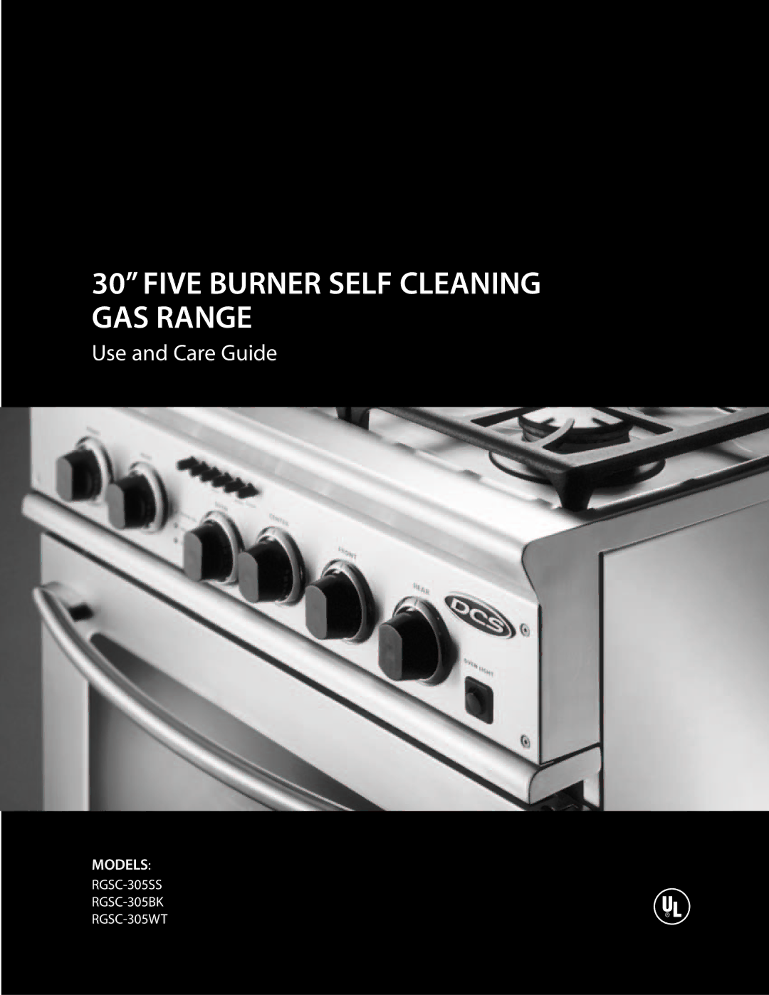 DCS RGSC-305WT, RGSC-305BK, RGSC-305SS manual Five Burner Self Cleaning GAS Range 