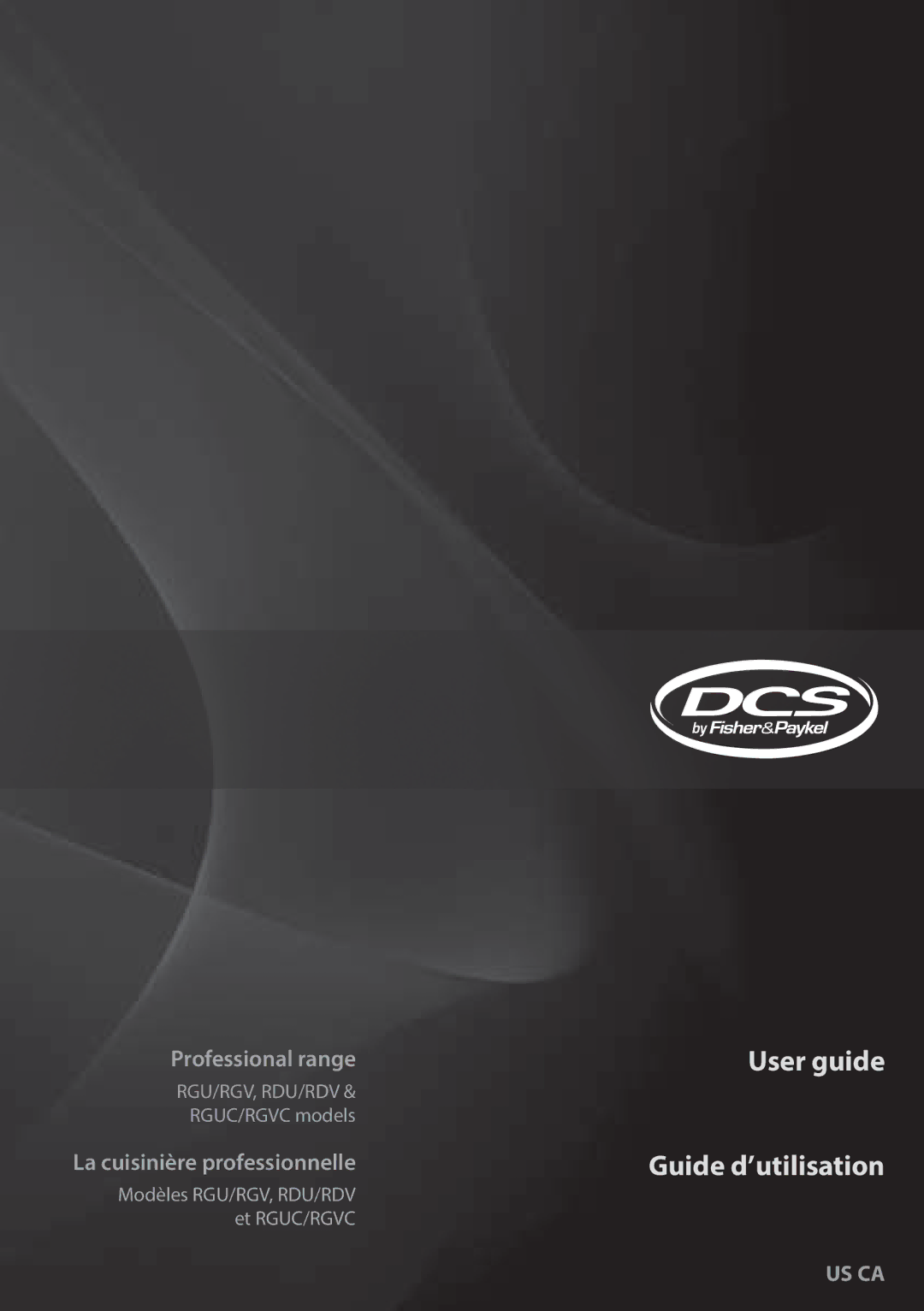 DCS RGY/RGV, RGUC/RGVC, RDU/RDV manual User guide Guide d’utilisation 