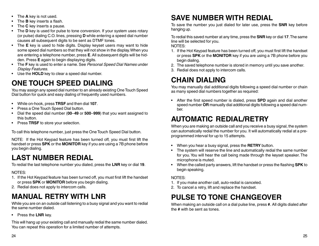 DCS STD 24B, 7B ONE Touch Speed Dialing, Last Number Redial, Manual Retry with LNR, Save Number with Redial, Chain Dialing 