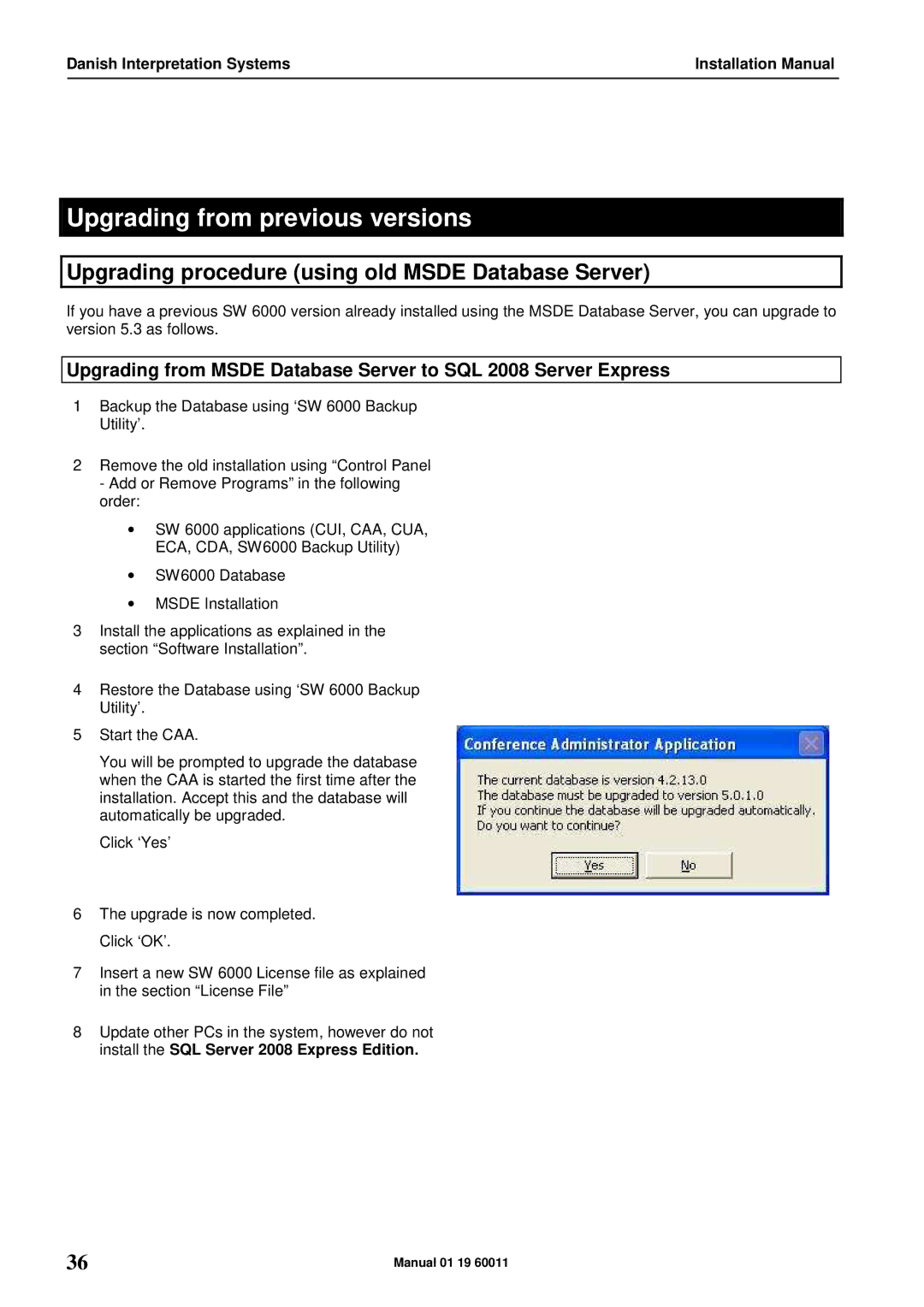 DCS SW 6000 installation manual Upgrading from previous versions, Upgrading procedure using old Msde Database Server 