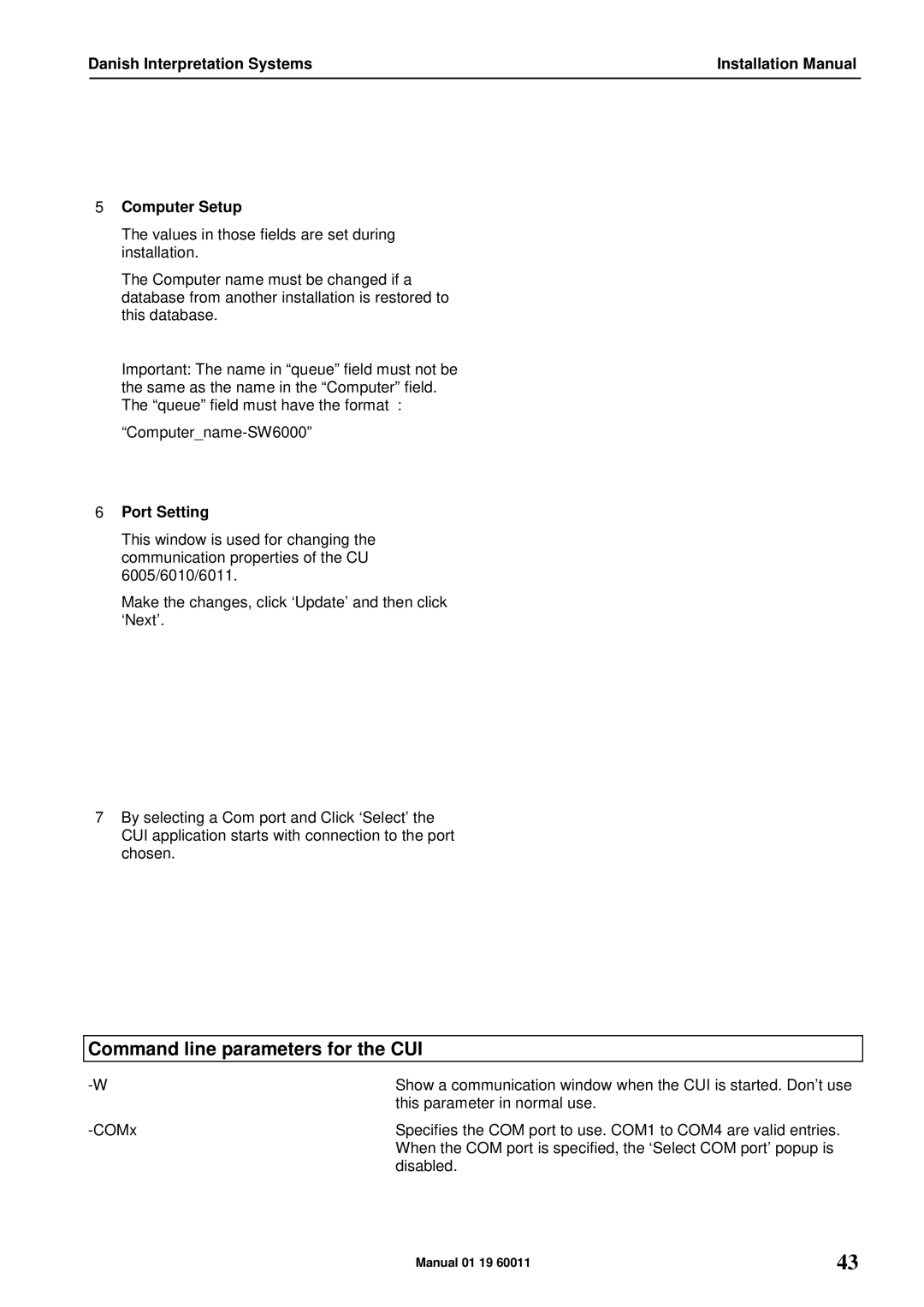 DCS SW 6000 installation manual Command line parameters for the CUI, Port Setting 