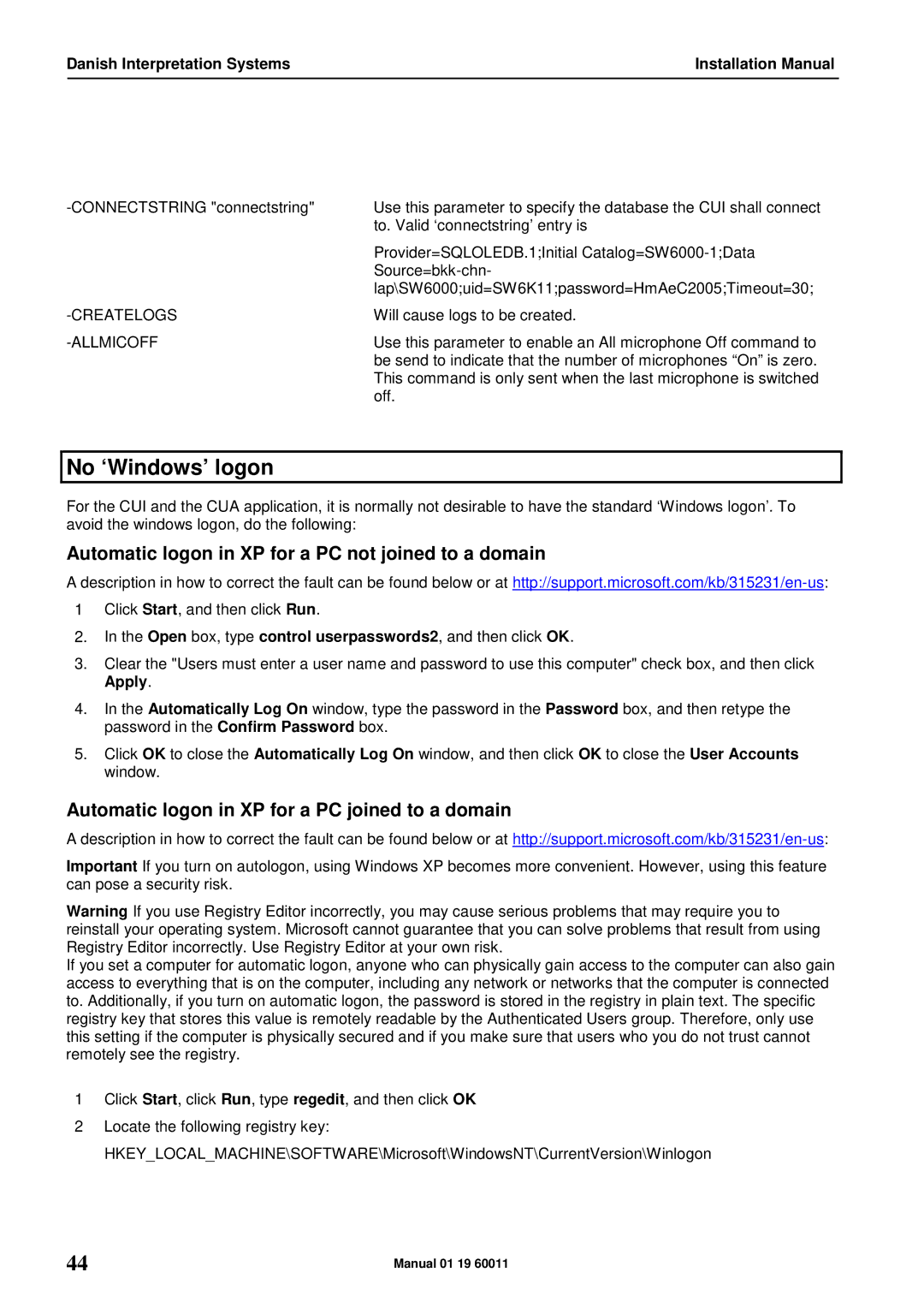 DCS SW 6000 installation manual No ‘Windows’ logon, Automatic logon in XP for a PC not joined to a domain 