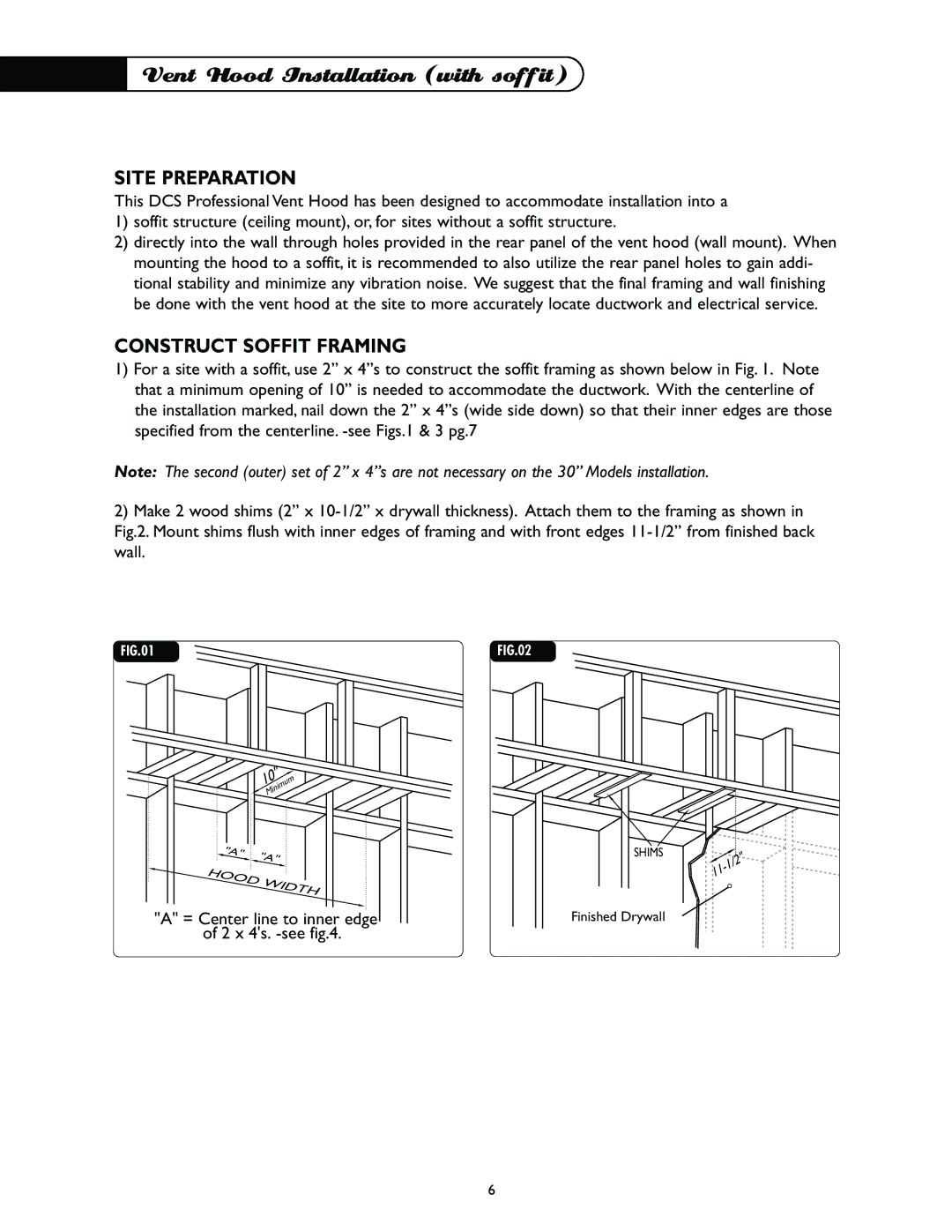 DCS VH12-36HS, VH-48S, VH-36HS, VH-36S, VH-30S Vent Hood Installation with soffit, Site Preparation, Construct Soffit Framing 