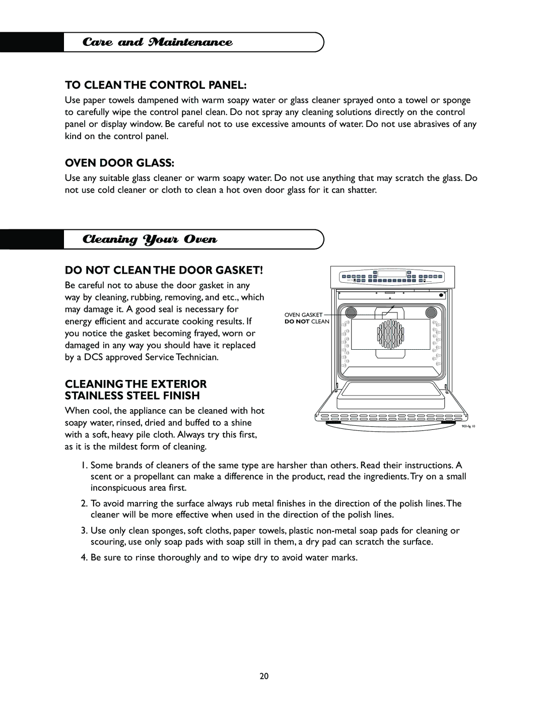 DCS WO-130WT, WO-230BL manual Cleaning Your Oven, To Clean the Control Panel, Oven Door Glass, Do not Clean the Door Gasket 