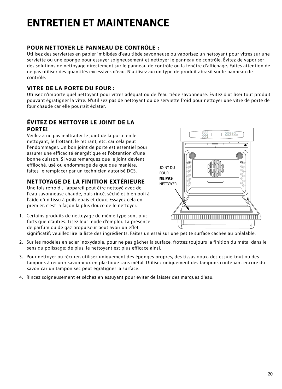 DCS WOT-130 manual Pour Nettoyer LE Panneau DE Contrôle, Vitre DE LA Porte DU Four, Évitez DE Nettoyer LE Joint DE LA Porte 