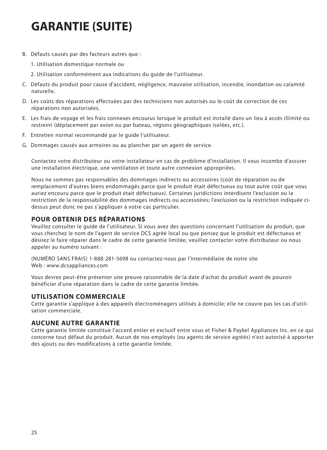 DCS WOT-127, WOT-230, WOTD-230 Garantie Suite, Pour Obtenir DES Réparations, Utilisation Commerciale, Aucune Autre Garantie 