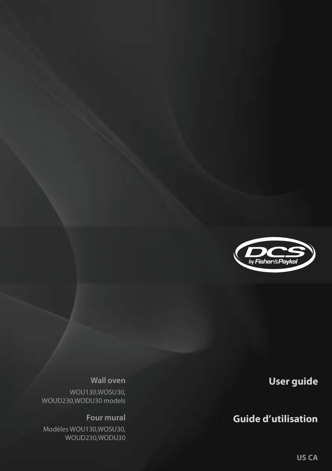 DCS WOU130, WOUD230, WOSU30, WODU30 manual User guide Guide d’utilisation 