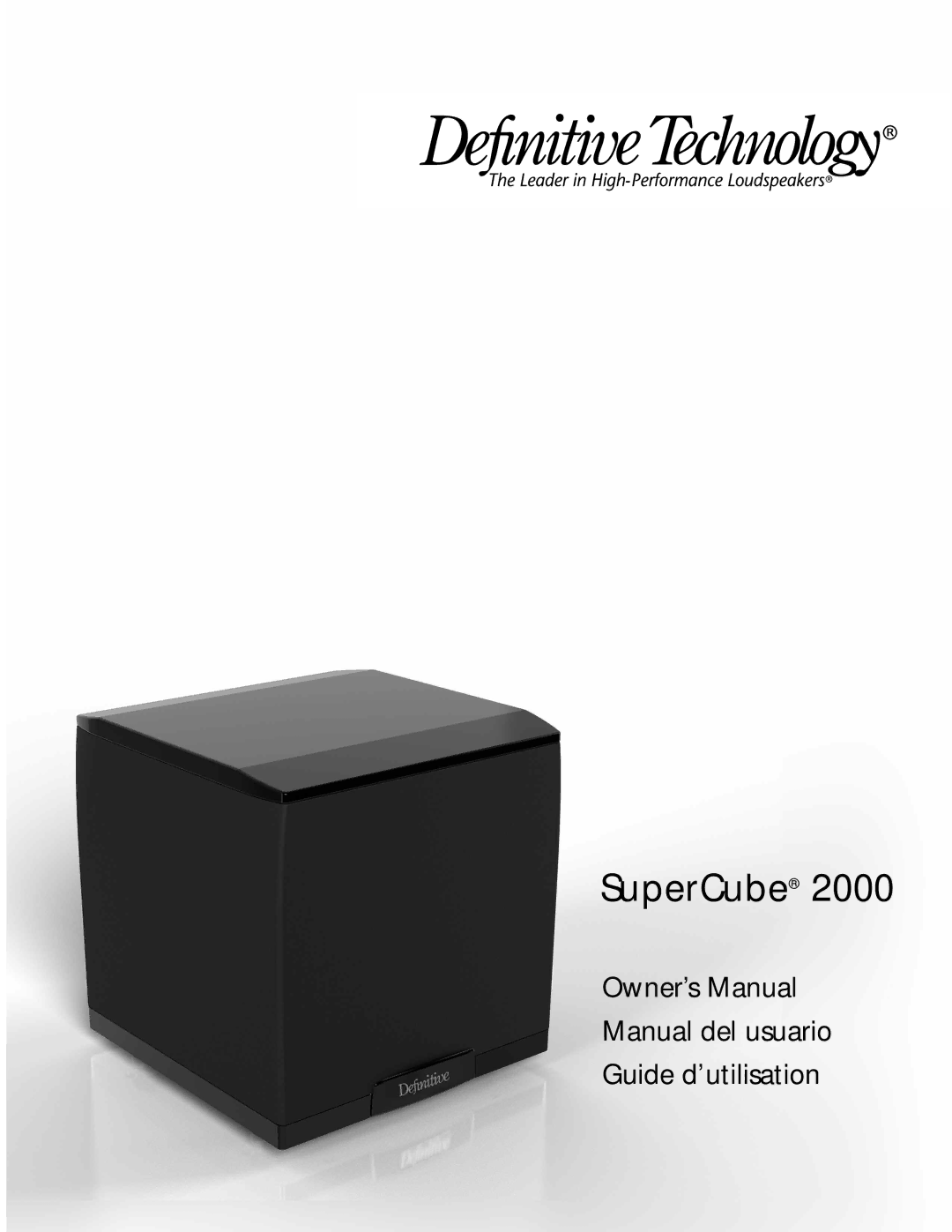 Definitive Technology 2000 owner manual SuperCube 