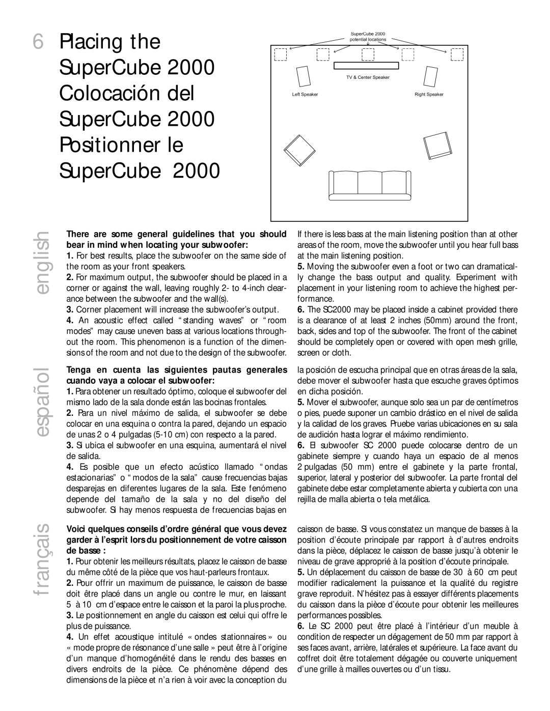 Definitive Technology 2000 owner manual Corner placement will increase the subwoofer’s output 