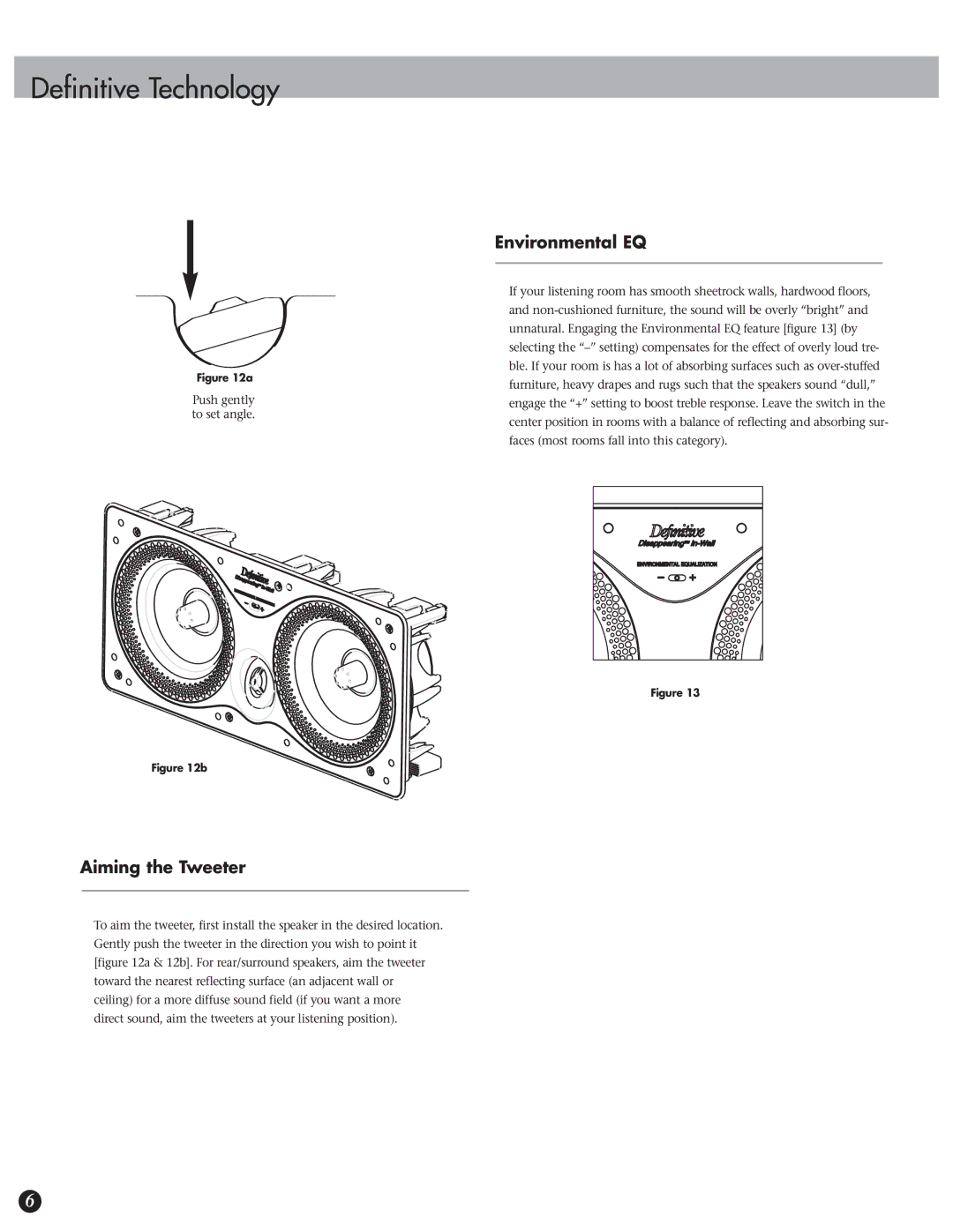 Definitive Technology 6.5LCR owner manual Aiming the Tweeter, Environmental EQ 