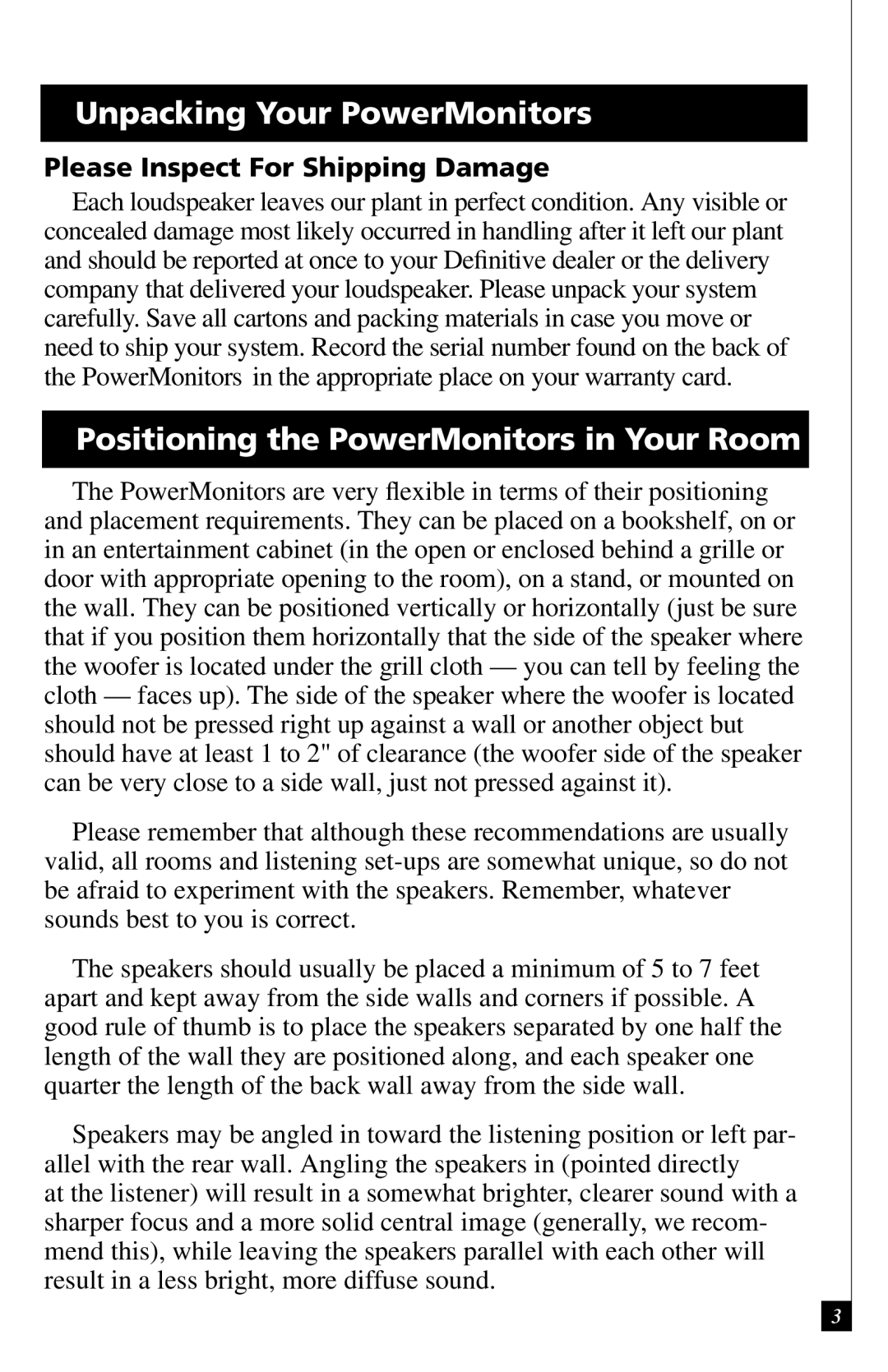 Definitive Technology Definitive Technology PowerMonitor Audio/Video Loudspeaker System, 900 Unpacking Your PowerMonitors 