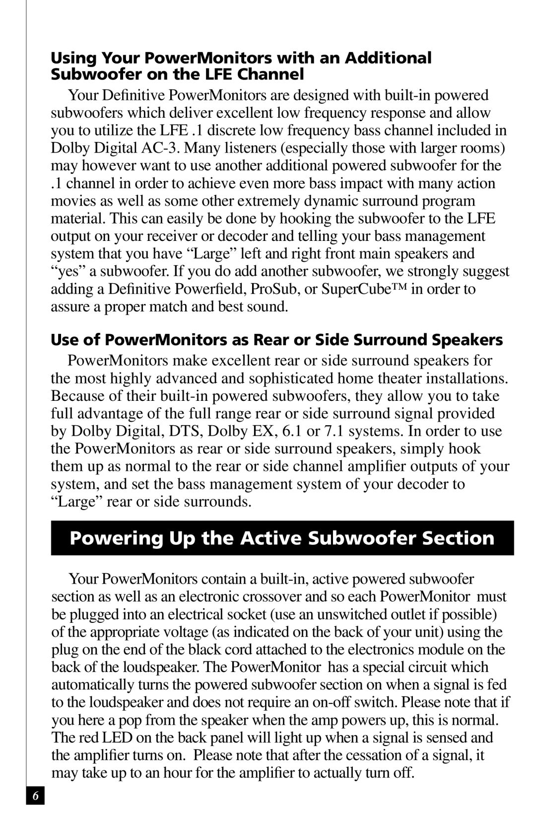 Definitive Technology 500 Powering Up the Active Subwoofer Section, Use of PowerMonitors as Rear or Side Surround Speakers 