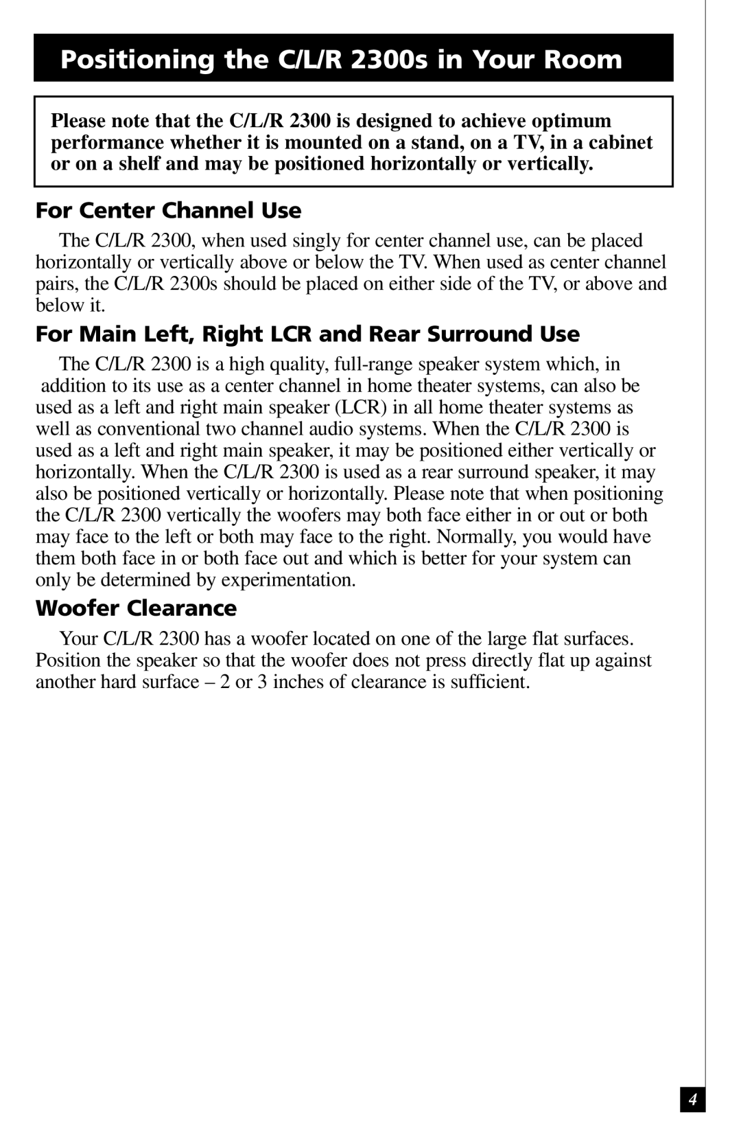 Definitive Technology CLR2300BK Positioning the C/L/R 2300s in Your Room, For Center Channel Use, Woofer Clearance 