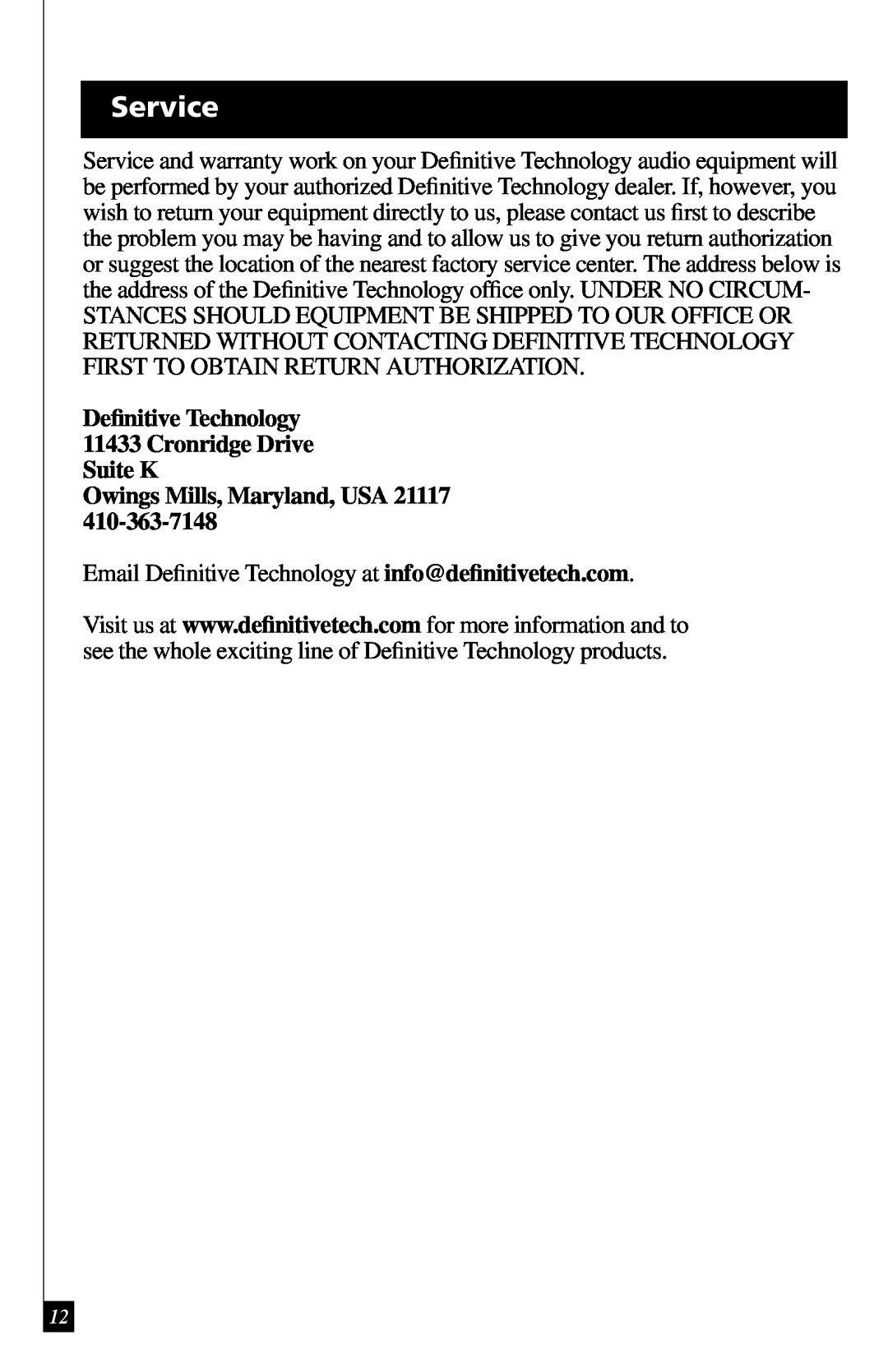 Definitive Technology IWSUB1010 Service, Deﬁnitive Technology, Cronridge Drive Suite K, Owings Mills, Maryland, USA 