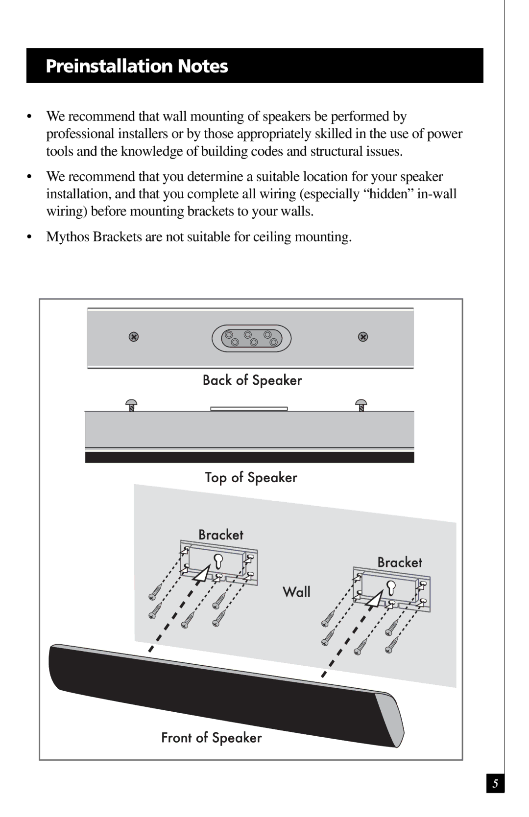 Definitive Technology Mythos Solo XL All-In-One Front Stage Loudspeaker, DQAT012709 owner manual Preinstallation Notes 