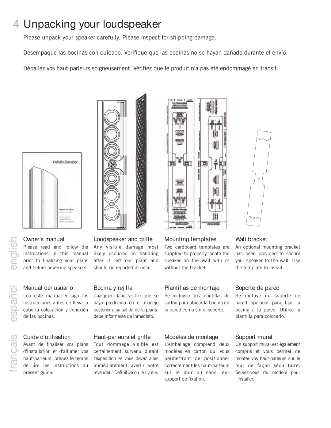 Definitive Technology Mythos XTR Loudspeaker System, 60, 20BP, 50, 40 Unpacking your loudspeaker, español english, français 